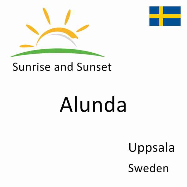 Sunrise and sunset times for Alunda, Uppsala, Sweden