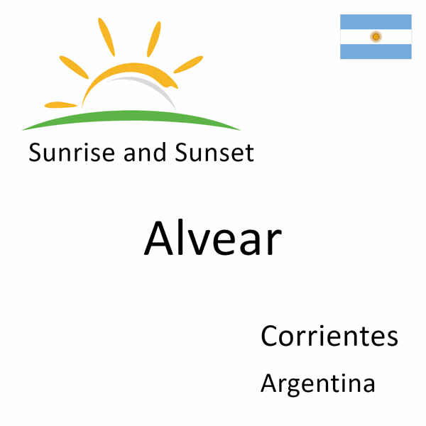 Sunrise and sunset times for Alvear, Corrientes, Argentina
