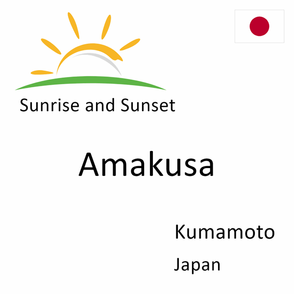 Sunrise and sunset times for Amakusa, Kumamoto, Japan