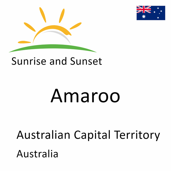 Sunrise and sunset times for Amaroo, Australian Capital Territory, Australia