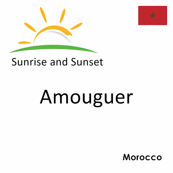 Sunrise and sunset times for Amouguer, Morocco