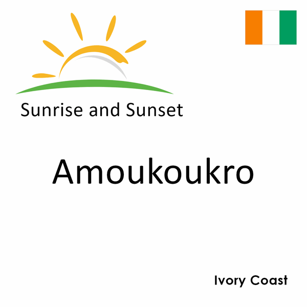 Sunrise and sunset times for Amoukoukro, Ivory Coast