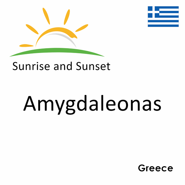 Sunrise and sunset times for Amygdaleonas, Greece