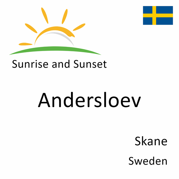 Sunrise and sunset times for Andersloev, Skane, Sweden