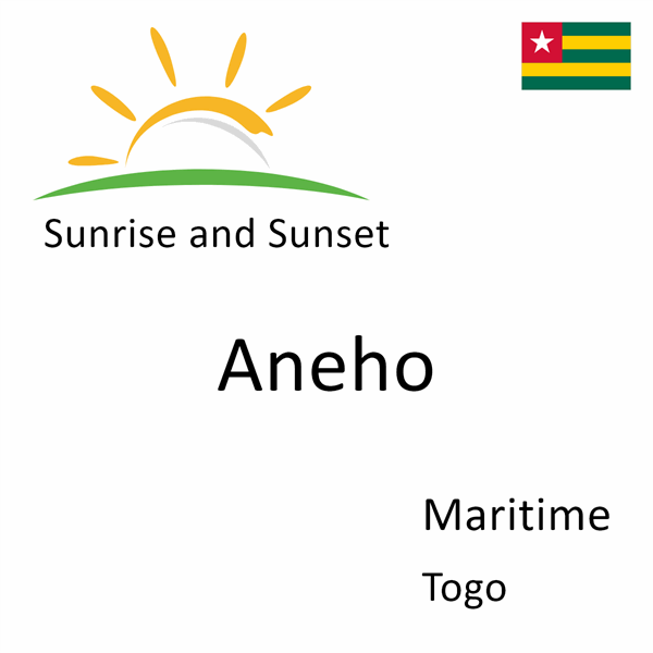 Sunrise and sunset times for Aneho, Maritime, Togo