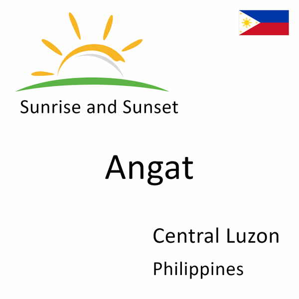 Sunrise and sunset times for Angat, Central Luzon, Philippines