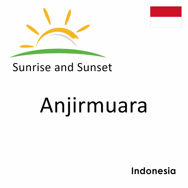 Sunrise and sunset times for Anjirmuara, Indonesia