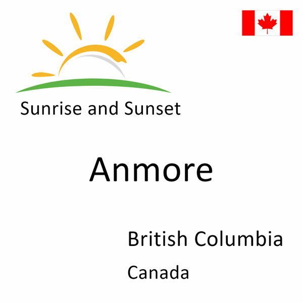 Sunrise and sunset times for Anmore, British Columbia, Canada