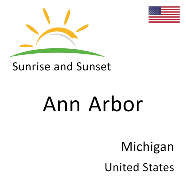 Sunrise and sunset times for Ann Arbor, Michigan, United States