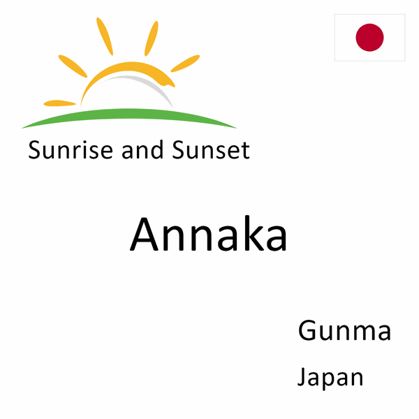 Sunrise and sunset times for Annaka, Gunma, Japan