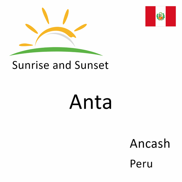 Sunrise and sunset times for Anta, Ancash, Peru
