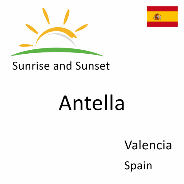 Sunrise and sunset times for Antella, Valencia, Spain