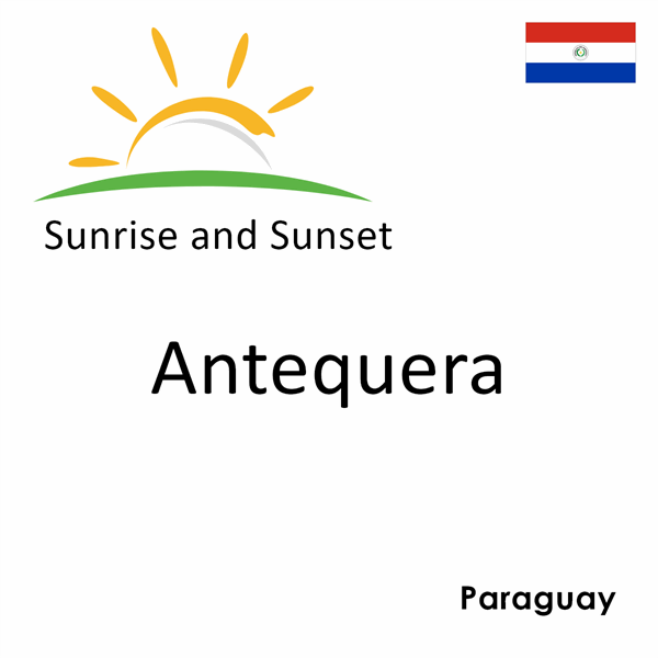 Sunrise and sunset times for Antequera, Paraguay