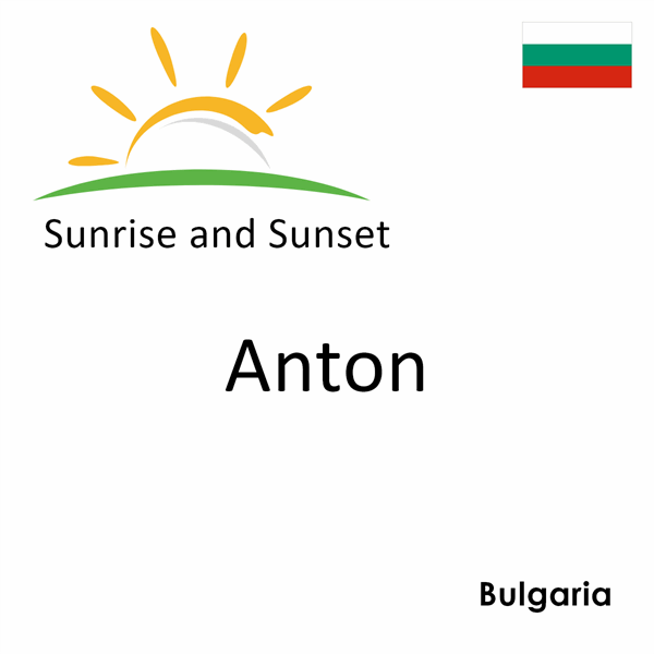 Sunrise and sunset times for Anton, Bulgaria