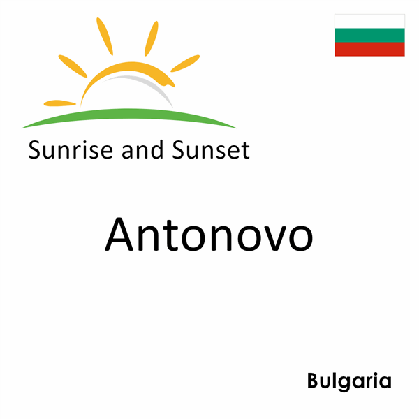 Sunrise and sunset times for Antonovo, Bulgaria