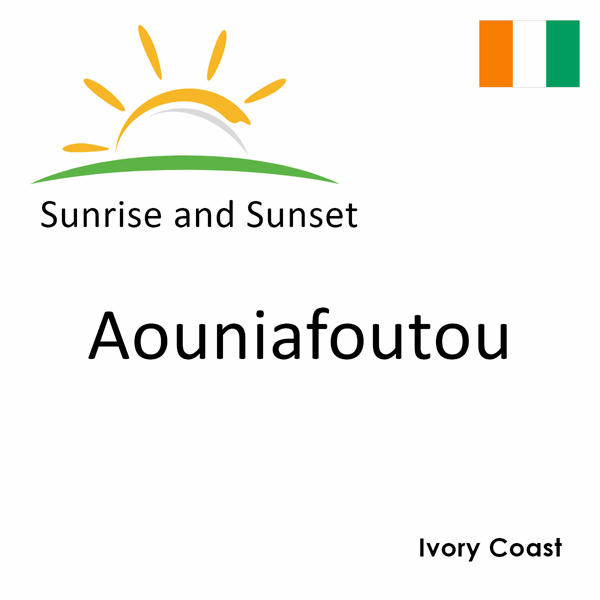 Sunrise and sunset times for Aouniafoutou, Ivory Coast