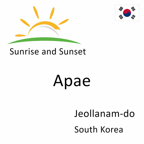 Sunrise and sunset times for Apae, Jeollanam-do, South Korea
