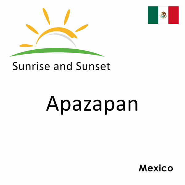 Sunrise and sunset times for Apazapan, Mexico