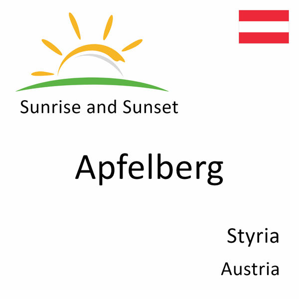 Sunrise and sunset times for Apfelberg, Styria, Austria