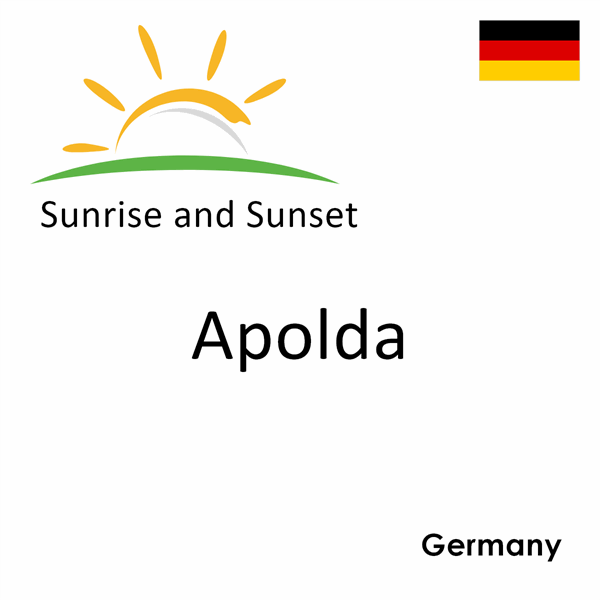 Sunrise and sunset times for Apolda, Germany