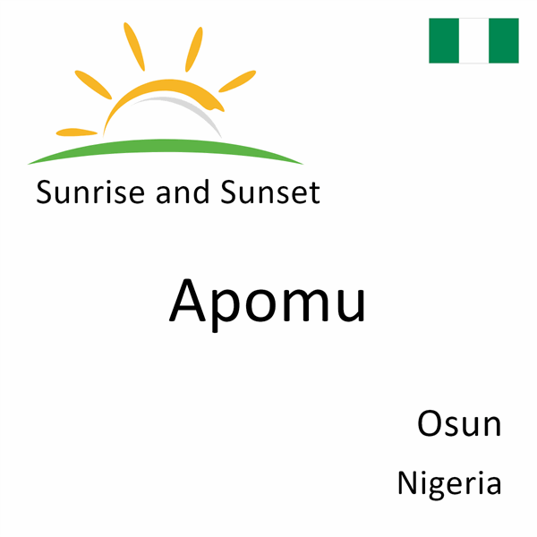 Sunrise and sunset times for Apomu, Osun, Nigeria