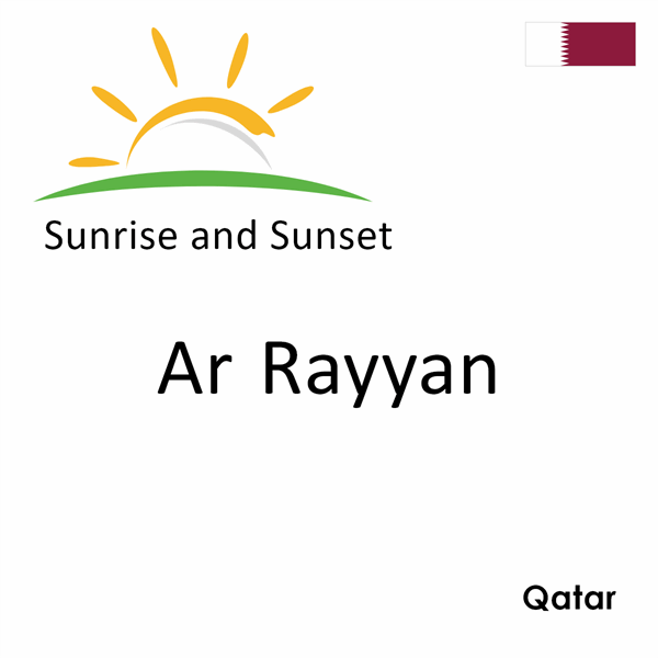 Sunrise and sunset times for Ar Rayyan, Qatar