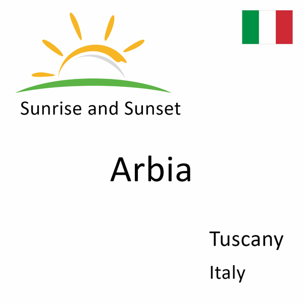 Sunrise and sunset times for Arbia, Tuscany, Italy