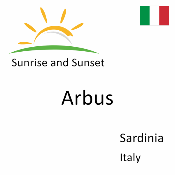 Sunrise and sunset times for Arbus, Sardinia, Italy