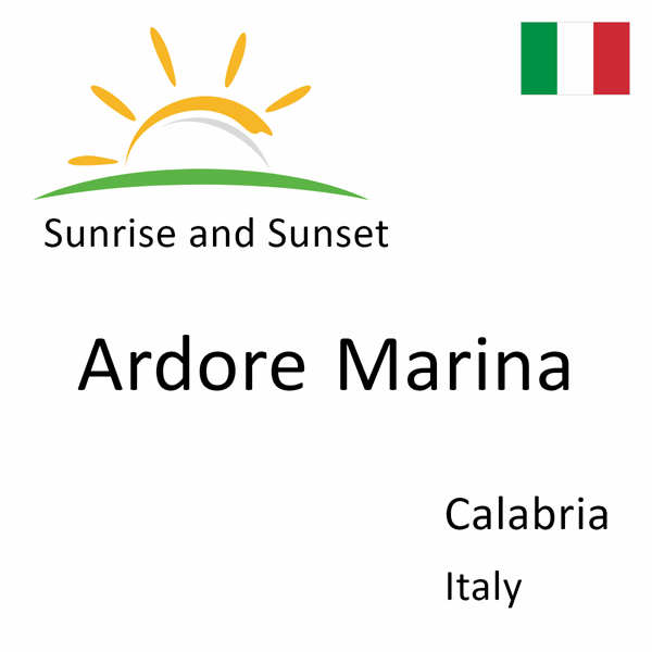 Sunrise and sunset times for Ardore Marina, Calabria, Italy