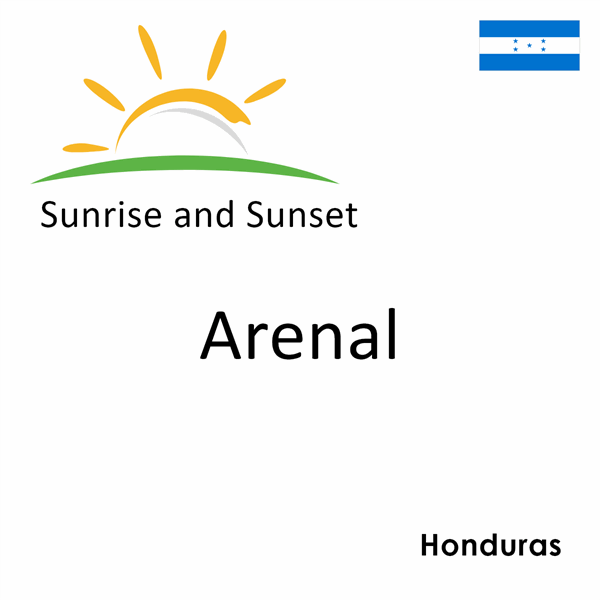 Sunrise and sunset times for Arenal, Honduras