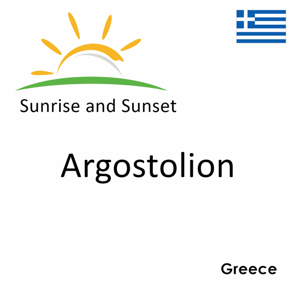 Sunrise and sunset times for Argostolion, Greece