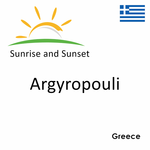 Sunrise and sunset times for Argyropouli, Greece