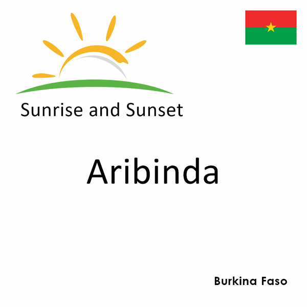 Sunrise and sunset times for Aribinda, Burkina Faso