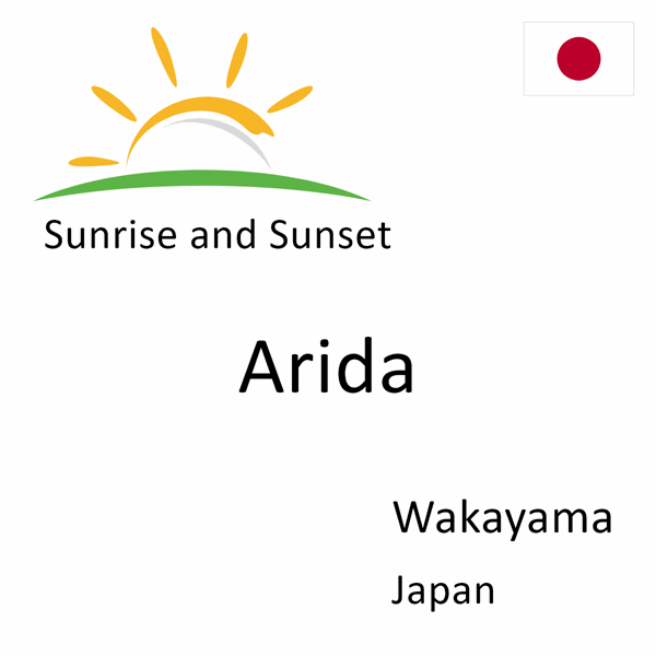 Sunrise and sunset times for Arida, Wakayama, Japan