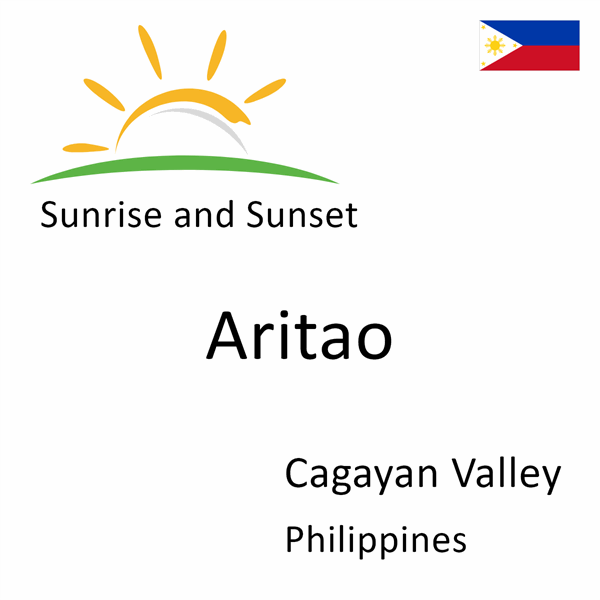 Sunrise and sunset times for Aritao, Cagayan Valley, Philippines