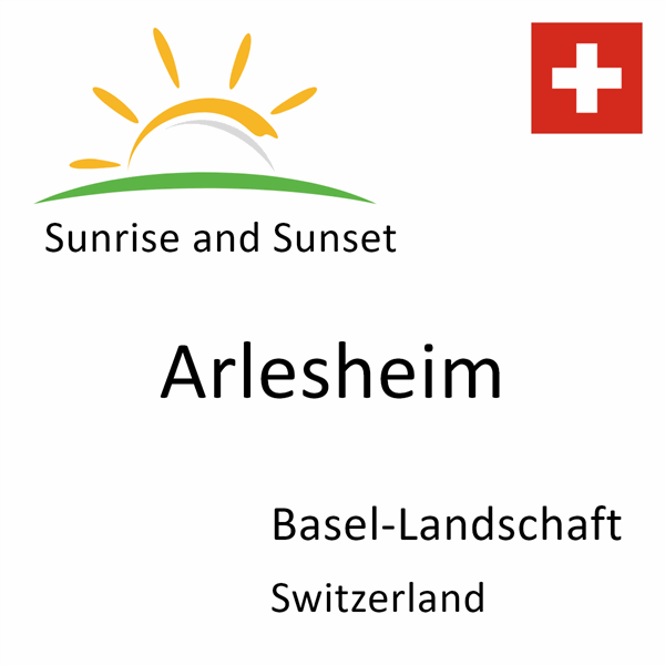 Sunrise and sunset times for Arlesheim, Basel-Landschaft, Switzerland