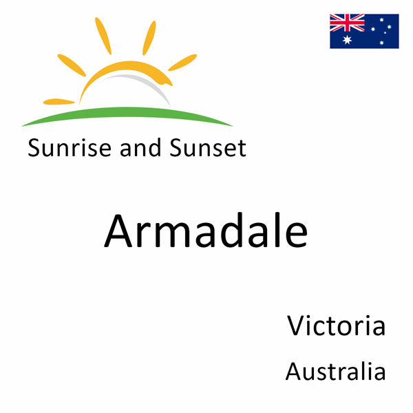 Sunrise and sunset times for Armadale, Victoria, Australia