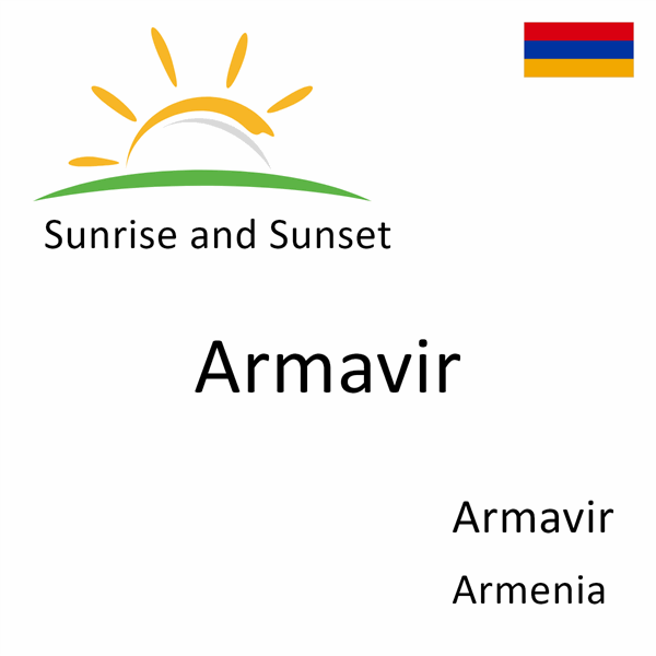 Sunrise and sunset times for Armavir, Armavir, Armenia
