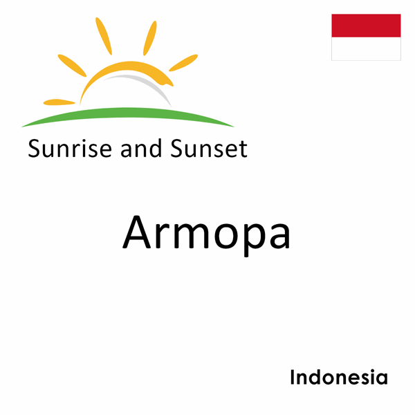 Sunrise and sunset times for Armopa, Indonesia