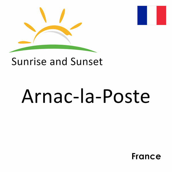 Sunrise and sunset times for Arnac-la-Poste, France