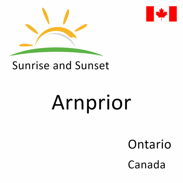 Sunrise and sunset times for Arnprior, Ontario, Canada