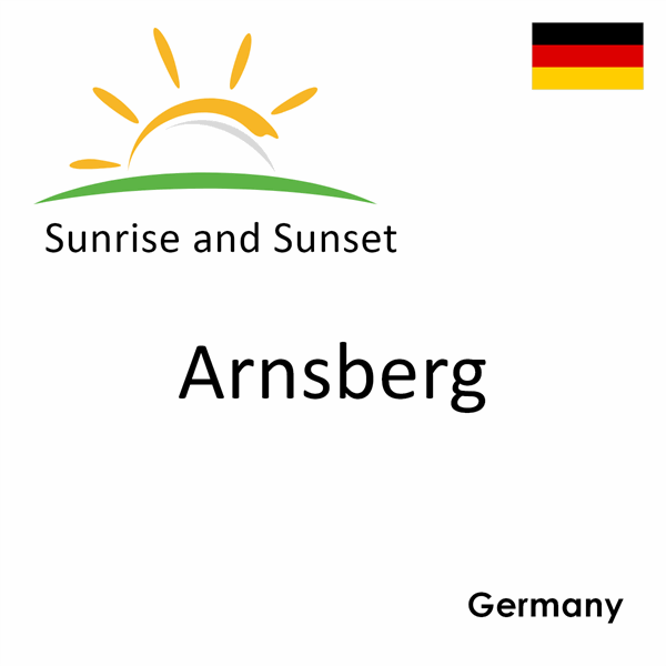 Sunrise and sunset times for Arnsberg, Germany