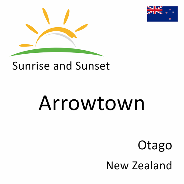 Sunrise and sunset times for Arrowtown, Otago, New Zealand