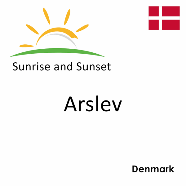 Sunrise and sunset times for Arslev, Denmark