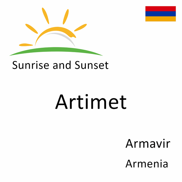 Sunrise and sunset times for Artimet, Armavir, Armenia