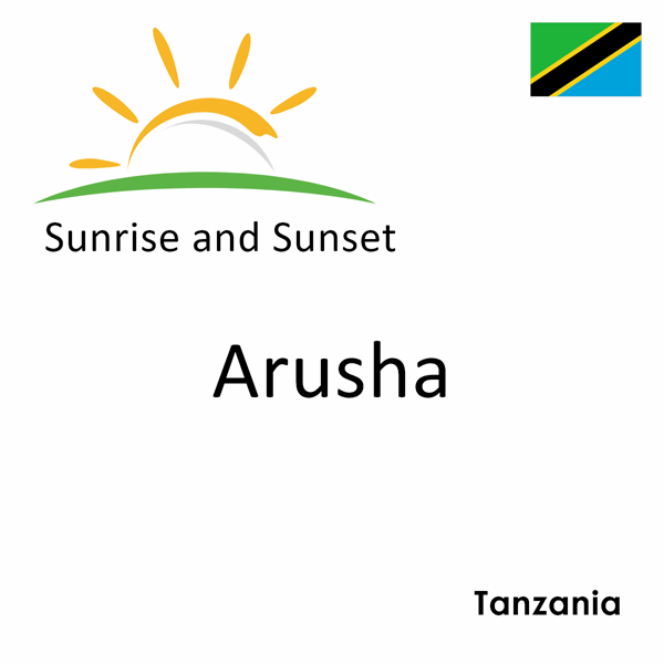 Sunrise and sunset times for Arusha, Tanzania