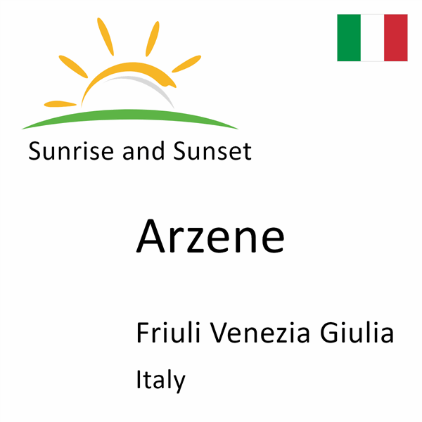 Sunrise and sunset times for Arzene, Friuli Venezia Giulia, Italy