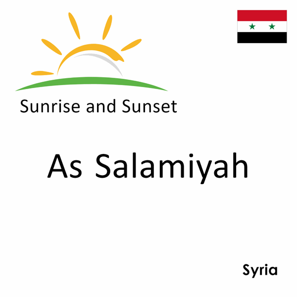 Sunrise and sunset times for As Salamiyah, Syria