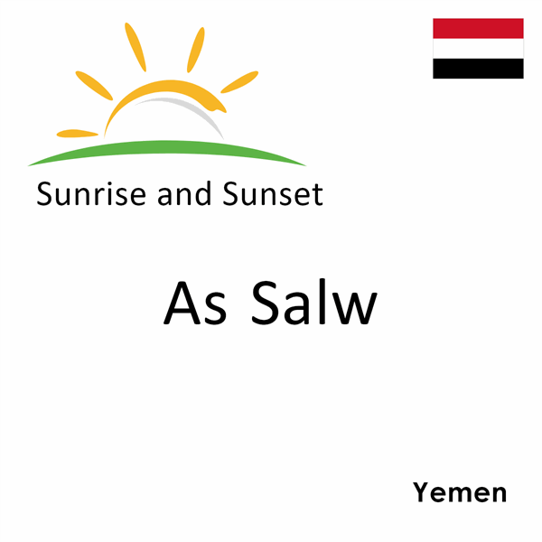 Sunrise and sunset times for As Salw, Yemen