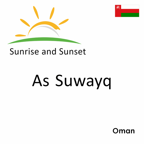 Sunrise and sunset times for As Suwayq, Oman